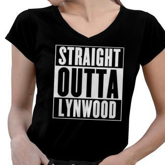 Straight Outta Lynwood California Vacation Gift Women V-Neck T-Shirt | Mazezy