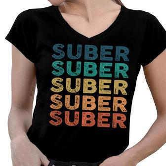 Suber Name Shirt Suber Family Name Women V-Neck T-Shirt - Monsterry UK