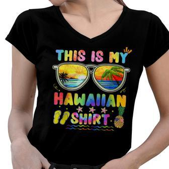This Is My Hawaiian Luau Aloha Hawaii Beach Pineapple Women V-Neck T-Shirt - Seseable