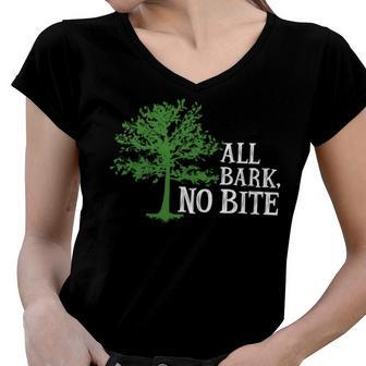 Trees Are All Bark No Bite 64 Trending Shirt Women V-Neck T-Shirt | Favorety CA