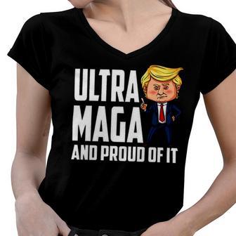 Ultra Maga And Proud Of It A Ultra Maga And Proud Of It V7 Women V-Neck T-Shirt | Favorety CA