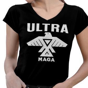 Ultra Maga Make America Great Again Proud Ultra Maga Ultra Maga Funny Women V-Neck T-Shirt | Favorety