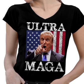 Ultra Maga Ultra Maga Funny Ultra Maga 2024 Ultra Maga And Proud Of Itultra Maga Proud Women V-Neck T-Shirt | Favorety CA