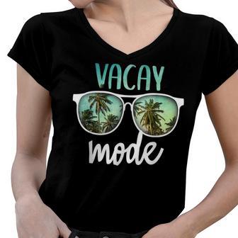 Vacay Mode Cute Vacation Summer Cruise Getaway Women V-Neck T-Shirt | Favorety CA