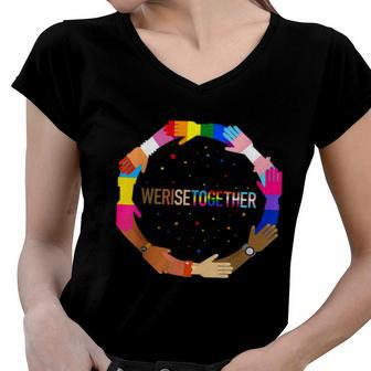 We Rise Together LGBTQ Pride Social Justice Equality Ally V2 Women V-Neck T-Shirt - Monsterry DE