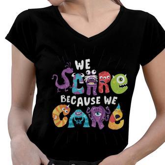 We Scare Because We Care 274 Trending Shirt Women V-Neck T-Shirt | Favorety AU