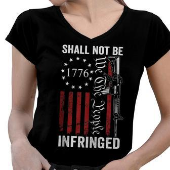 We The People Shall Not Be Infringed - Ar15 Pro Gun Rights Women V-Neck T-Shirt - Seseable