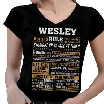 Wesley Name Gift Wesley Born To Rule Women V-Neck T-Shirt - Seseable