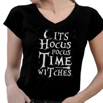 Womens Its Hocus Pocus Time Witches Cute Halloween Women V-Neck T-Shirt | Mazezy