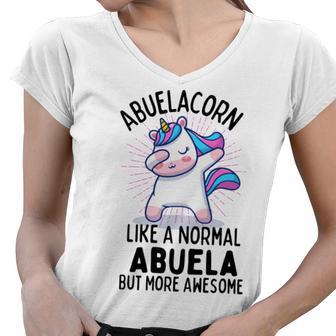 Abuelacorn Funny Unicorn Dabbing Gift Like A Normal Abuela But More Awesome Women V-Neck T-Shirt | Favorety AU