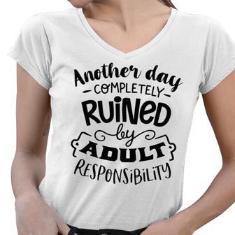 Another Day Completely Women V-Neck T-Shirt | Favorety CA