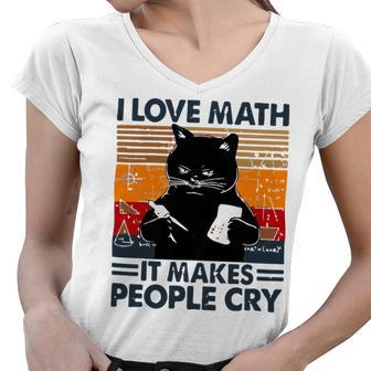 Black Cat I Love Math It Makes People Cry Women V-Neck T-Shirt - Monsterry CA