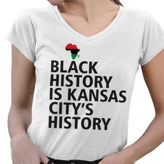 Black History Is Kansas Citys History Women V-Neck T-Shirt | Favorety UK