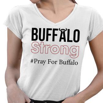 Buffalo Strong Pray For Buffalo Women V-Neck T-Shirt | Favorety AU