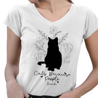 Cats Because People Suck Gift For Cat Lover Cat Quotes Tee People Suck Women V-Neck T-Shirt | Favorety CA