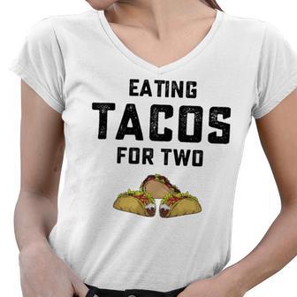 Eating Tacos For Two Women V-Neck T-Shirt | Favorety