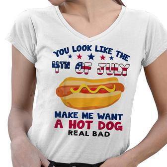 Funny You Look Like 4Th Of July Makes Me Want A Hotdog Women V-Neck T-Shirt - Seseable