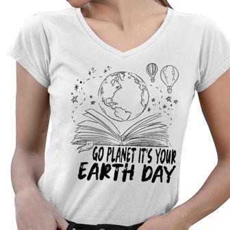 Go Planet Its Your Earth Day V2 Women V-Neck T-Shirt | Favorety CA