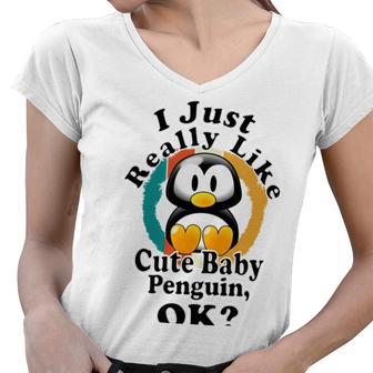 I Really Like Cute Baby Penguin Ok Women V-Neck T-Shirt | Favorety UK