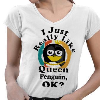 I Really Like Queen Penguin Ok Women V-Neck T-Shirt | Favorety DE