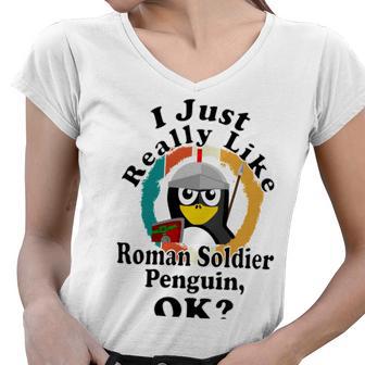 I Really Like Roman Soldier Penguin Ok Women V-Neck T-Shirt | Favorety AU