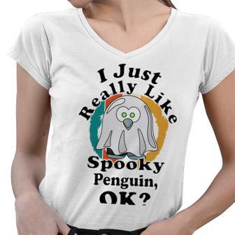 I Really Like Spooky Penguin Ok Women V-Neck T-Shirt | Favorety AU