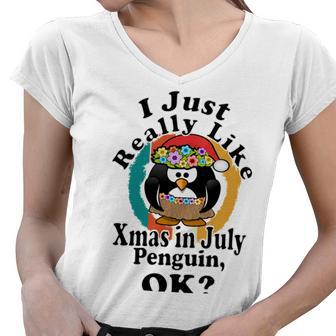 I Really Like Xmas In July Penguin Ok Women V-Neck T-Shirt | Favorety UK