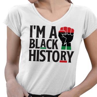 Im A Black History Juneteenth African American Women V-Neck T-Shirt | Favorety UK