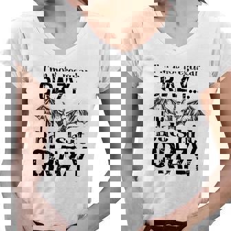 Im Not Regular Crazy Im Bat Shit Crazy Women V-Neck T-Shirt | Mazezy