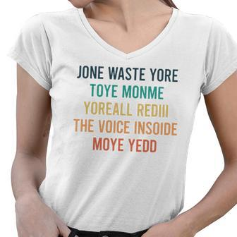 Jone Waste Yore Toye Jone Waste Your Time Women V-Neck T-Shirt | Mazezy