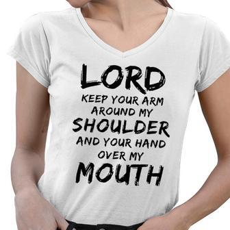 Lord Keep Your Arm Around My Shoulder Women V-Neck T-Shirt | Mazezy