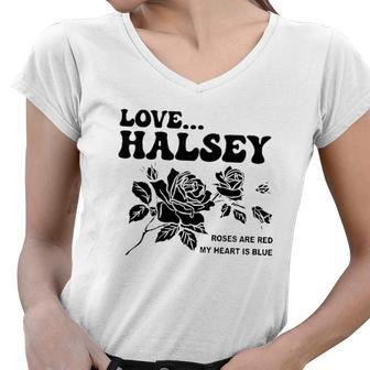 Love Halsey Roses Are Red My Heart Is Blue Women V-Neck T-Shirt | Mazezy