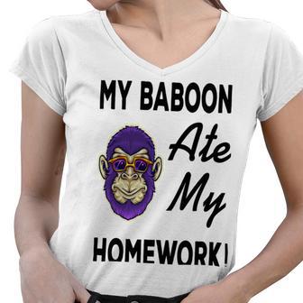 My Baboon Ate My Homework Women V-Neck T-Shirt | Favorety AU