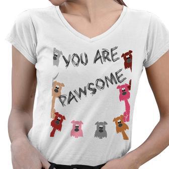 Official You Are Pawsome Women V-Neck T-Shirt | Favorety DE