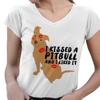 Pitbull Funny Kissed A Pitbull I Liked 795 Shirt Women V-Neck T-Shirt | Favorety UK