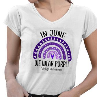 Rainbow In June We Wear Purple Vitiligo Awareness Ribbon Women V-Neck T-Shirt - Seseable