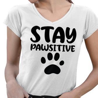 Stay Pawsitive 96 Trending Shirt Women V-Neck T-Shirt | Favorety DE