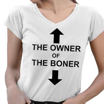 The Owner Of The Boner Women V-Neck T-Shirt | Favorety DE