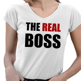 The Real Boss Couples Relationship Funny Women V-Neck T-Shirt | Mazezy