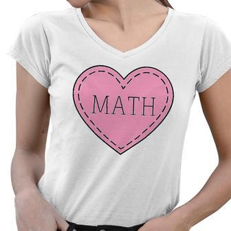Valentines Day Math Heart Design Mathematics Women V-Neck T-Shirt | Mazezy
