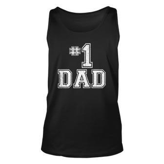 1 Dad Number One Daddy Fathers Day Vintage Style Unisex Tank Top | Mazezy