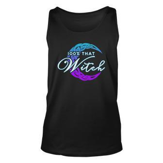100 That Witch - Witch Vibes Design Wiccan Pagan Unisex Tank Top | Mazezy