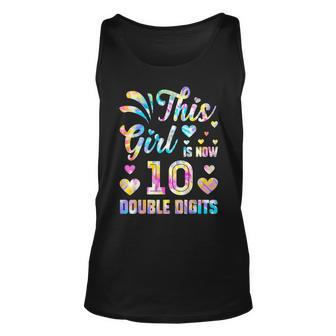 10Th Birthday Gift This Girl Is Now 10 Double Digits Tie Dye V2 Unisex Tank Top - Seseable