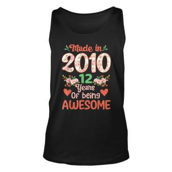 12 Years Old 12Th Birthday Made In 2010 Awesome Flower Girls Unisex Tank Top - Seseable