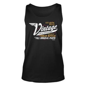 1971 Birthday Est 1971 Vintage Aged To Perfection Unisex Tank Top - Seseable