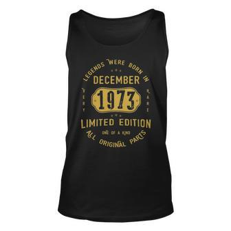 1973 December Birthday Gift 1973 December Limited Edition Unisex Tank Top - Seseable
