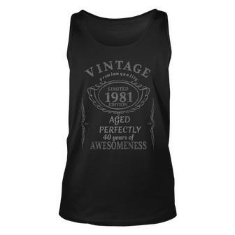 40 Year Old - Vintage 1981 - Forty 40Th Birthday Unisex Tank Top - Seseable