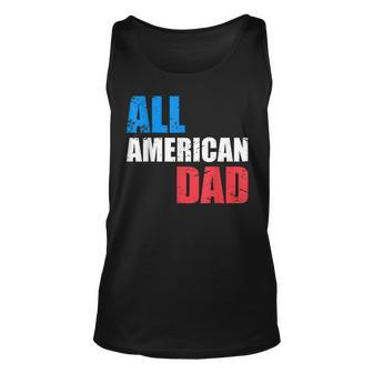 4Th Of July Family All American Dad Unisex Tank Top - Seseable