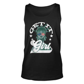 4Th Of July Women Statue Of Liberty Get It Girl Unisex Tank Top - Seseable