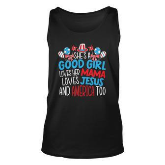 A Good Girl Who Loves America 4Th Of July Usa Patriotic Unisex Tank Top | Mazezy